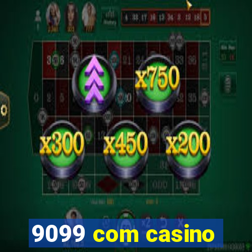 9099 com casino